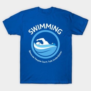 Love to Swim: Reason #1 T-Shirt